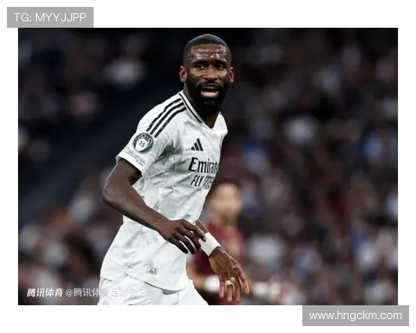 吕迪格的成长之路：从默默无闻到世界顶级后卫的蜕变历程